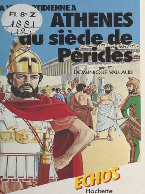 cover image of La vie quotidienne à Athènes au siècle de Périclès